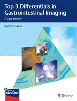 Top 3 diferenciály v zobrazovaní gastrointestinálneho traktu: Prehľad prípadov - Top 3 Differentials in Gastrointestinal Imaging: A Case Review