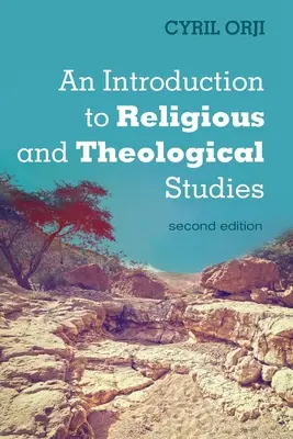 Úvod do religionistiky a teológie, druhé vydanie - An Introduction to Religious and Theological Studies, Second Edition