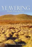 Yeavering - ľudia, moc a miesto - Yeavering - People, Power & Place