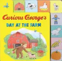 Deň zvedavého Georgea na farme (s klapkou) - Curious George's Day at the Farm (Tabbed Lift-The-Flap)