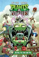 Plants vs. Zombies 5. diel: Petal to the Metal - Plants vs. Zombies Volume 5: Petal to the Metal