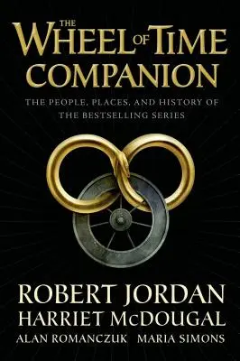 Spoločník Kola času: Ľudia, miesta a história bestsellerovej série - The Wheel of Time Companion: The People, Places, and History of the Bestselling Series