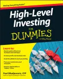 Investovanie na vysokej úrovni pre hlupákov - High Level Investing for Dummies