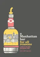 Bar na Manhattane pre všetky prípady - A Manhattan Bar for All Reasons