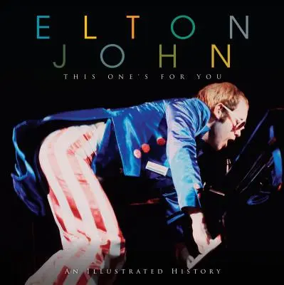 Elton John: Toto je pre teba - Elton John: This One's for You