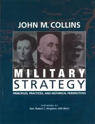 Vojenská stratégia: Zásady, prax a historické perspektívy - Military Strategy: Principles, Practices, and Historical Perspectives