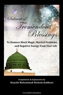 Salawat obrovského požehnania - Salawat of Tremendous Blessings