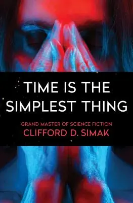 Čas je tá najjednoduchšia vec - Time Is the Simplest Thing