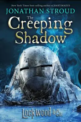 Lockwood & Co: The Creeping Shadow - Lockwood & Co.: The Creeping Shadow