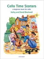 Cello Time Starters - Kniha pre začiatočníkov pre violončelo - Cello Time Starters - A beginner book for cello