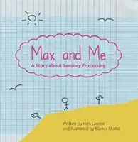 Max a ja - príbeh o zmyslovom spracovaní - Max and Me - A Story About Sensory Processing