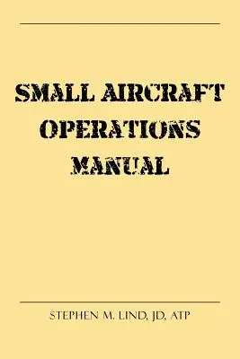 Prevádzková príručka pre malé lietadlá - Small Aircraft Operations Manual