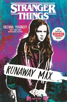 Cudzie veci: Max na úteku - Stranger Things: Runaway Max