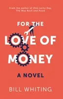 Z lásky k peniazom - For the Love of Money