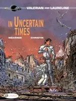 V neistých časoch - In Uncertain Times