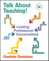 Hovorte o vyučovaní! Vedenie odborných rozhovorov - Talk about Teaching!: Leading Professional Conversations