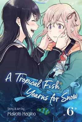 Tropická rybka túži po snehu, zv. 6, 6 - A Tropical Fish Yearns for Snow, Vol. 6, 6