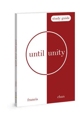 Až do jednoty: Študijná príručka - Until Unity: Study Guide