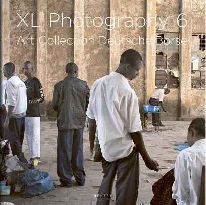 XL Photography 6: Umelecká zbierka Deutsche Brse - XL Photography 6: Art Collection Deutsche Brse