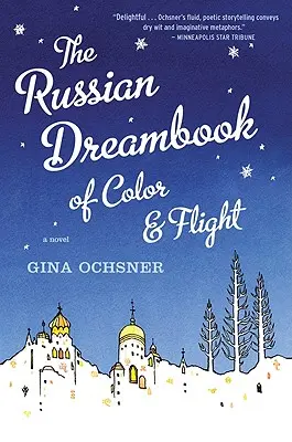 Ruská kniha snov o farbách a lete - Russian Dreambook of Color and Flight