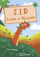 S.I.D. Had v prestrojení - (Zelená čítanka) - S.I.D Snake in Disguise - (Green Early Reader)