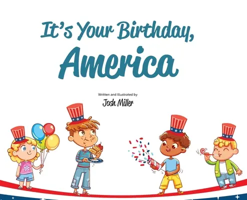Máš narodeniny, Amerika - It's Your Birthday, America