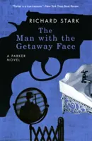 Muž s tvárou na úteku - The Man with the Getaway Face