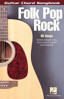 Folk Pop Rock: Spevník s gitarovými akordmi - Folk Pop Rock: Guitar Chord Songbook
