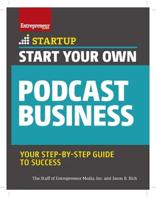 Začnite podnikať vo vlastnom podcaste - Start Your Own Podcast Business