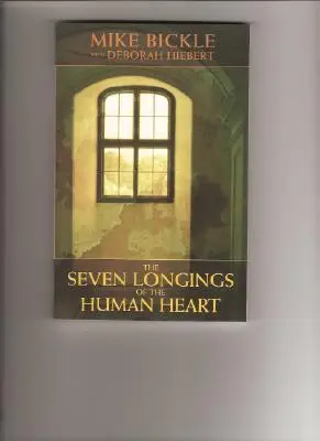 Sedem túžob ľudského srdca - The Seven Longings of the Human Heart