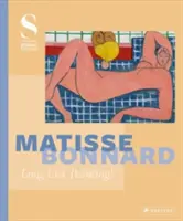 Matisse - Bonnard: Nech žije maľba! - Matisse - Bonnard: Long Live Painting!