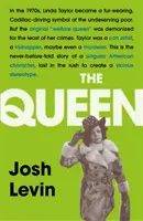 Kráľovná - Strhujúci skutočný príbeh zloducha, ktorý zmenil dejiny - Queen - The gripping true tale of a villain who changed history
