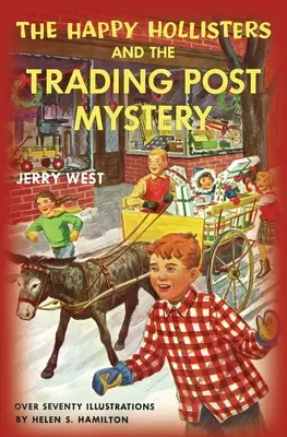 Šťastní Hollisterovci a záhada obchodnej stanice - The Happy Hollisters and the Trading Post Mystery