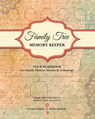 Family Tree Memory Keeper: Váš pracovný zošit pre rodinnú históriu, príbehy a genealógiu - Family Tree Memory Keeper: Your Workbook for Family History, Stories and Genealogy