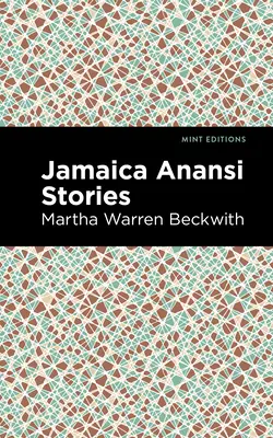Jamajské príbehy o Anansim - Jamaica Anansi Stories