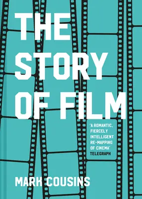 Príbeh filmu (revidované vydanie) - The Story of Film (Revised Edition)