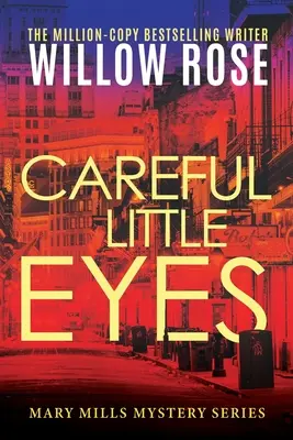Opatrné malé oči - Careful Little Eyes