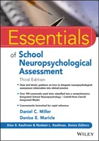 Základy školského neuropsychologického hodnotenia - Essentials of School Neuropsychological Assessment