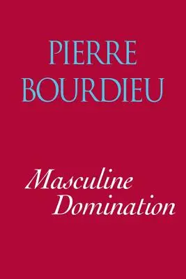 Mužská dominancia - Masculine Domination
