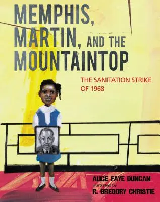 Memphis, Martin a vrchol hory: Mestečko Memphis: štrajk hygienikov v roku 1968 (The Sanitation Strike of 1968) - Memphis, Martin, and the Mountaintop: The Sanitation Strike of 1968