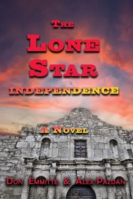 Osamelá hviezda: Independence - The Lone Star: Independence