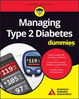 Manažment diabetu 2. typu pre hlupákov - Managing Type 2 Diabetes for Dummies