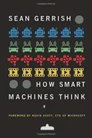 Ako myslia inteligentné stroje - How Smart Machines Think