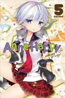 Anna Šťastná, zv. 5: Nešťastní choďte šťastní! - Anne Happy, Vol. 5: Unhappy Go Lucky!