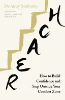 Dosah - Ako si vybudovať sebadôveru a prekročiť svoju zónu komfortu - Reach - How to Build Confidence and Step Outside Your Comfort Zone