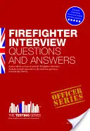 Otázky a odpovede na pohovory pre hasičov - Firefighter Interview Questions and Answers