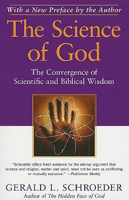 Veda o Bohu: Vydanie knihy: Konvergencia vedeckej a biblickej múdrosti - The Science of God: The Convergence of Scientific and Biblical Wisdom