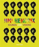 Jimi Hendrix - Zvuky a vízie - Jimi Hendrix - Sounds and Visions