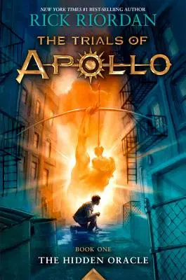 Apolónove skúšky, kniha prvá Skrytá veštiareň (Trials of Apollo, the Book One) - Trials of Apollo, the Book One the Hidden Oracle (Trials of Apollo, the Book One)