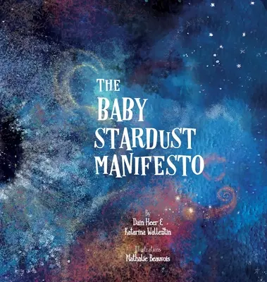 Manifest Baby Stardust - The Baby Stardust Manifesto